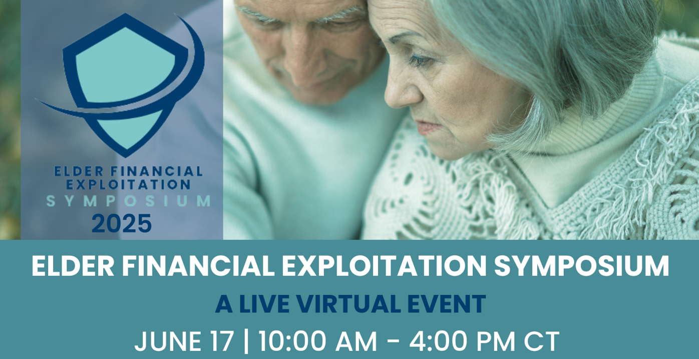 Elder Financial Exploitation Symposium 2025